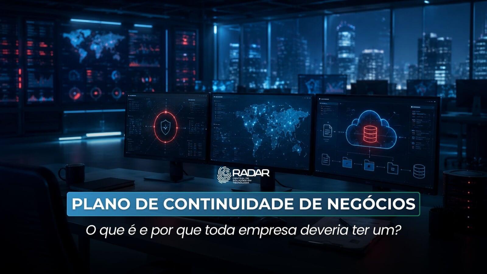 Plano de continuidade de negócios: o que é e por que toda empresa deveria ter um?